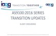 AS9100:2016 SERIES TRANSITION UPDATES - SAE · PDF fileThe IAQG is a legally incorporated international not for profit association (INPA) with membership from the Americas, Europe