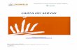 CARTA DEI SERVIZI - · PDF fileCooperativa con sistema di gestione qualità certificato Data ultimo aggiornamento: 29/02/2016 Carta dei Servizi realizzata dal Coordinamento Servizi