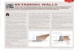 BUILD RIGHT RETAINING WALLS · PDF fileBUILD 120 October/November 2010 25 RETAINING WALLS Even low retaining walls can be exposed to large forces from water, the earth behind them