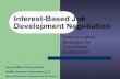 Interest-Based Job Development Negotiation - TypePadgriffinhammis.typepad.com/files/ce-negotiation-wo-pics.pdf · Interest-Based Job Development Negotiation Communication ... Plan
