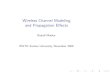Wireless Channel Modeling and Propagation Effects · PDF fileWireless Channel Modeling and Propagation E ects Rudolf Mathar Statistical Channel Modeling Log-normal Fading Scattering