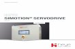 SIMOTION SERVODRIVE - Heye International · PDF file1215/Web Advantages Easy to handle by 12” touchscreen. Heye Simotion® Servodrive can be integrated in the production either as