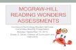 MCGRAW-HILL READING WONDERS ASSESSMENTS · PDF fileMCGRAW-HILL READING WONDERS ASSESSMENTS ... vocabulary, grammar, and comprehension ... Writing Prompt