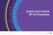 Alcatel-Lucent Oceania OPT NC  · PDF file2 COPYRIGHT © 2015 ALCATEL-LUCENT. ALL RIGHTS RESERVED. ... Training Manager Jason ... DEPLOY GPON, EPON, 10G-EPON, P2P
