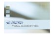 VIRTUAL CLASSROOM TOOL -   · PDF fileTeleconferencing - Audiovisual System . Virtual Classroom Overview (4)