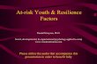 At-risk Youth & Resilience Factors - Vision · PDF fileAt-risk Youth & Resilience Factors Randall Grayson, Ph.D. ... Fostering resiliency in kids: Protective factors in the family,