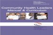 Community Health Leaders Manual & Curriculum · PDF fileCommunity Health Leaders Community Catalyst, Inc. 30 Winter Street, ... The participant handout package includes all handouts