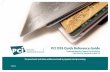PCI DSS Quick Reference Guide - PCI Security Standards · PDF filePCI DSS Quick Reference Guide Understanding the Payment Card Industry Data Security Standard version 3.2 For merchants
