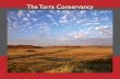 1 The Torra Conservancy - · PDF file2 • Quick facts and successes • • What happens in a conservancy? • • Location of torra conservancy • • Torra is a legal management