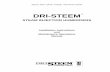 STEAM INJECTION HUMIDIFIERS - dristeem-media. · PDF fileREAD AND SAVE THESE INSTRUCTIONS DRI-STEEM STEAM INJECTION HUMIDIFIERS Installation Instructions and Maintenance Operations