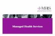 Managed Health Services - Indiana Medicaid Provider Homeprovider.indianamedicaid.com/media/28921/mhs cms-1500.pdf · National Provider Identifier MHS will process with NPI only, effective