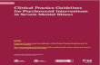 Clinical Practice Guidelines for Psychosocial ... · PDF fileClinical Practice Guidelines for Psychosocial Interventions in Severe Mental Illness CLINICAL PRACTICE GUIDELINES IN THE