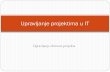 Upravljanje projektima u IT - Пријаваnasport.pmf.ni.ac.rs/materijali/2822/PM 004.pdf · Kontrola obima . 3 Upravljanje projektima u IT – Upravljanje obimom . Rezime obima