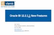 Oracle BI 12.2.1.1 New Features - vlamiscdn.comvlamiscdn.com/papers/OBIEE_12.2.1.1_Whats_New_Final.pdf · Oracle BI 12.2.1.1 New Features Dan Vlamis Vlamis Software Solutions, @vlamissoftware
