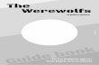 TheWerewolfs - · PDF fileCard Groups The Werewolves Each night, the Werewolves bite, kill and devour one Townsperson. During the day they try to conceal their identity and vile