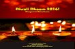 Diwali Dhoom 2016! - · PDF fileDiwali Dhoom 2016! Program Brochure. 2. 3 22 ... Performed by: Aarnav Prabhu, Anjali Rajan, Aishwaria Rajan, Arya Patil, ... Performed by: Viji Venkat,