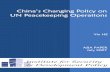 China’s Changing Policy on UN Peacekeeping Operationsisdp.eu/content/uploads/publications/2007_he_chinas-changing... · "China’s Changing Policy on UN Peacekeeping Operations"