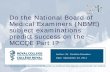 Do the National Board of Medical Examiners (NBME) · PDF fileDo the National Board of Medical Examiners (NBME) subject examinations predict success on the MCCQE Part I? Author: Dr.