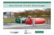 On-farm Fuel  · PDF fileSeparation distance for fuel-dispensing device and other ... On-farm fuel storage for farm motor vehicle fueling If you installed your tank(s)