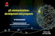 5G communications: development and prospectssdn.ieee.org/images/files/pdf/MobileEdgeCloud/june2016_soldani... · 5G communications: development and prospects . ... Global 5G Event