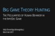 BIG GAME THEORY HUNTING - Black Hat | Home · PDF fileBIG GAME THEORY HUNTING Kelly Shortridge (@swagitda_) Black Hat 2017 THE PECULIARITIES OF HUMAN BEHAVIOR IN THE INFOSEC GAME