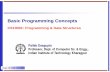 Basic Programming Concepts - Indian Institute of ...cse.iitkgp.ac.in/~pallab/PDS-2011-SPRING/Lec-1b.pdf · Basic Programming Concepts ... –– Independent of the programming language.