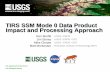 TIRS SSM Mode 0 Data Product Impact and Processing Approach SSM... · TIRS SSM Mode 0 Data Product Impact and Processing Approach Ron Morfitt Jim Storey Mike Choate ... The SSM encoder