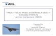 FMEA - Failure Modes and Effects Analysis + Criticality ... · PDF file1 FMEA - Failure Modes and Effects Analysis + Criticality (FMECA) A Core Component of RCM Presented By: Tim Bair