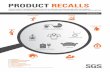 PRODUCT RECALLS - SGS S.A.webforms.sgs.com/v4/corp/safeguards/pdf/SGS-CRS-Product-Recalls... · PRODUCT RECALLS IS PUBLISHED FORTNIGHTLY BY SGS TO KEEP YOU UP TO DATE WITH ALL THE