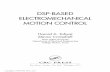 DSP-BASED ELECTROMECHANICAL MOTION CONTROL · PDF fileDSP-Based electromechanical motion control / by Hamid A. Toliyat ... 13.12 Implementation of Field-Oriented Speed ... Chapter