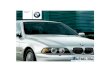 for Vehicle Owner's Manual - e38.org BMW 7-series ... · PDF fileinformation that we have compiled for you before starting off in your new BMW. The manual contains important data and