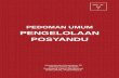 PEDOMAN UMUM PENGELOLAAN POSYANDU · PDF filepedoman Posyandu yang telah diterbitkan sebelumnya oleh instansi dan organisasi pemerhati Posyandu. ... Pokbang berkembang menjadi Pos