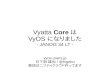 Vyatta Core は - JANOG · PDF fileVyatta Core は VyOS になりました - JANOG 34 LT - vyos-users.jp 日下部 雄也 / @higebu 普段はニフティクラウド作ってます