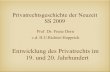 Prof. Dr. Franz Dorn v.d. H.U.Richter-Hopprich · PDF filePrivatrechtsgeschichte der Neuzeit SS 2009 Prof. Dr. Franz Dorn v.d. H.U.Richter-Hopprich Entwicklung des Privatrechts im