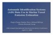 Automatic Identification Systems (AIS) Data Use in · PDF file1 Automatic Identification Systems (AIS) Data Use in Marine Vessel Emission Estimation Roger Chang, Heather Perez, Richard