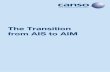 The Transition from AIS to AIM Transition from AIS... · The Transition from AIS to AIM The Transition from AIS to AIM 2_3 1 Introduction Like other industries, the Air Traffic Management