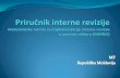 Ciljevi Priručnika IR - · PDF filePravni okvir koji upravlja internom revizijom u javnom ... MNIRJS 1: Profesionalni standardi i pravni okvir MNIRJS 22: Rečnik termina revizije