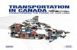 TransporTaTion in Canada - tac-atc.ca · PDF fileNoxon Associates Limited luc couture ... tRAnspoRtAtion in cAnAdA ... Montreal’s Victoria Bridge, inaugurated in 1860,