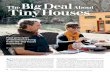 Big DealAbout Tiny Houses - Fine · PDF fileIn his book The New New Home (The ... TheBig Deal About Tiny Houses ... that they will lose their homes because they can’t afford the