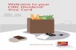 Welcome to your CIBC Dividend Visa Card · PDF fileOnce this annual credit is applied to Kyle’s December cardholder statement, ... As a CIBC Dividend Visa cardholder, you can receive