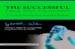 THE SUCCESSFUL - Feng Shui Master Consultant Course · PDF filePublisher, Feng Shui e-Zine for Wealth THE SUCCESSFUL A Guide to Starting Your Feng Shui Business Feng Shui Consultant