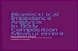 Bioelectrical Impedance Analysis in Body Composition ... · PDF fileBioelectrical . Impedance. Analysis. in Body. ... and the clinical practice of medicine. The instrumentation for