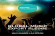 GLOBAL MUSIC EXPORT PLEDGE -   · PDF fileglobal music export pledge el negocio de la mÚsica: una visiÓn global una llamada a la acciÓn