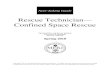 Rescue Technician— Confined Space Rescue - · PDF fileRescue Technician Confined Space Rescue Lesson 1-1 Introduction and Paperwork RES 202-PPT-1-1-1 Student Performance Objective