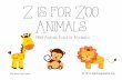 Z is for Zoo Animals - Teaching Mama · PDF fileThis printable, Z is for Zoo Animals, is for personal or classroom use. By using it, you ... 2 5 6 5 3 4 Count the zoo animals in each