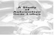 A Study of Automotive Gear Lubes - Amsoil's Synthetic ... · PDF file3 A Study of Automotive Gear Lubes Reference 5. Review Candidates The cross-section of gear lubricants tested includes