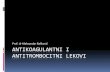 Prof. dr Aleksandar Rašković ANTIKOAGULANTNI I ... · PDF fileND – krvarenje – trombocitopenija osteoporoza – delovanje na osteoklaste i Ca hiperkalijemija (inhibicija lučenja