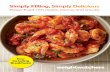 Simply Filling, Simply Delicious - Weight · PDF fileSimply Filling, Simply Delicious Power Food-rich meals, menus and snacks Now ... spinach, zucchini, red pepper, fennel, vegetable