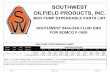SOUTHWEST OILFIELD PRODUCTS, INC. - · PDF filemud pump expendable parts list southwest 8404-25a fluid end for bomco f-1600 mud pump performance chart rev. d page 1 of 11 10/21/15