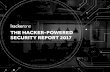 HACKERONE HACKER-POWERED SECURITY … Hacker... · HACKERONE HACKER-POWERED SECURITY REPORT 2017 Introduction Security experts are in high demand as hundreds of millions of lines